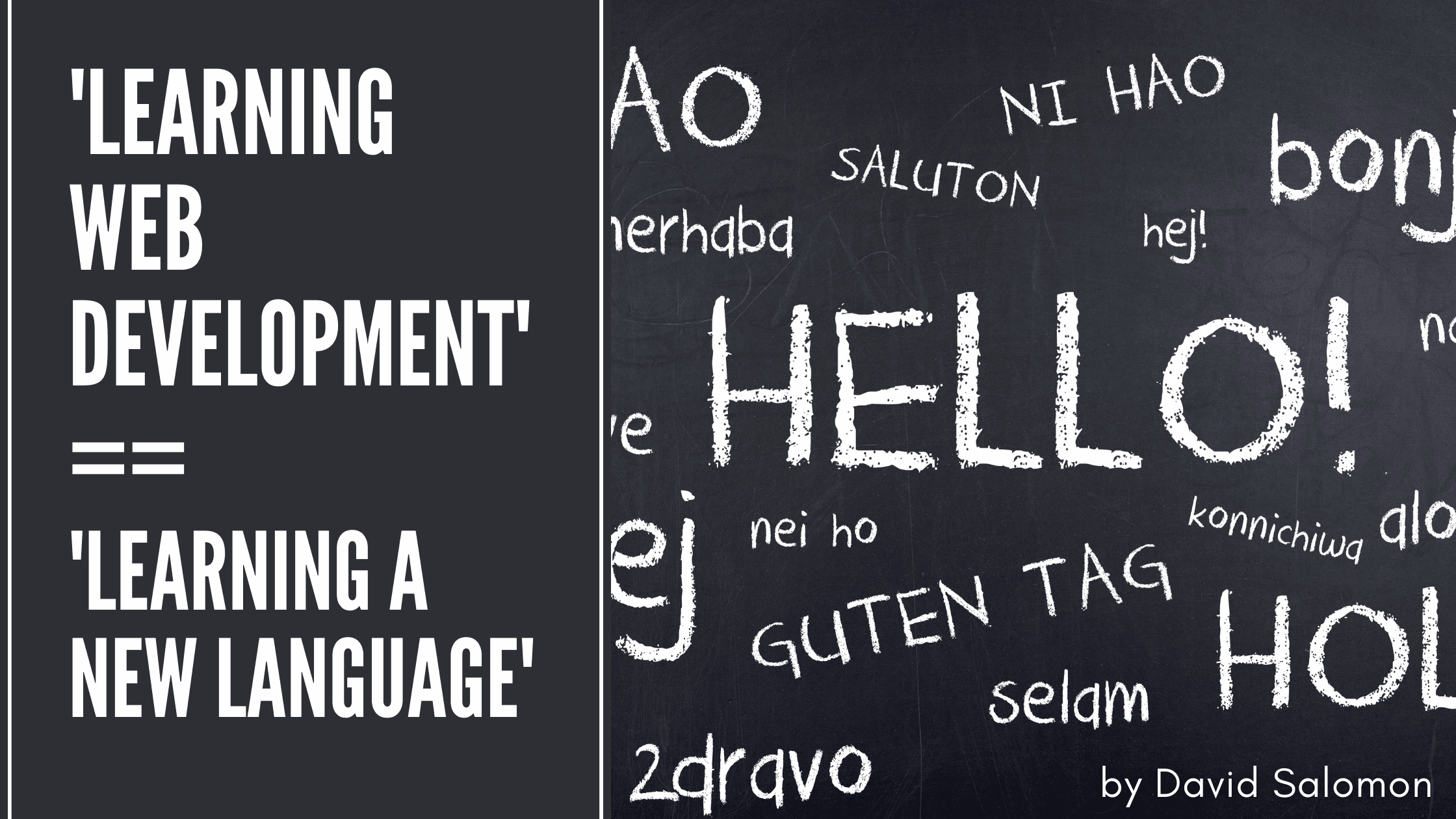 Learning web development is like learning a new language