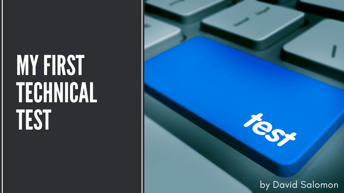 My first technical test