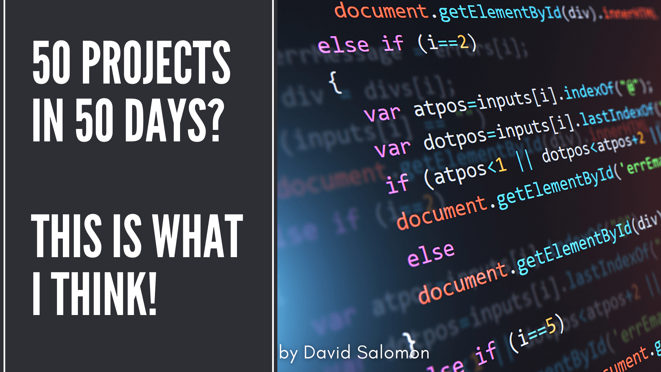 50 projects in 50 days? This is what I think!
